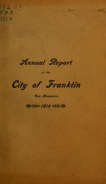 Annual reports of the selectmen, and superintending school committee of the Town of Franklin 1914_cover