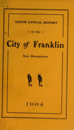 Annual reports of the selectmen, and superintending school committee of the Town of Franklin 1904_cover