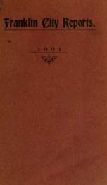 Annual reports of the selectmen, and superintending school committee of the Town of Franklin 1901_cover