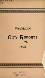 Annual reports of the selectmen, and superintending school committee of the Town of Franklin 1896_cover