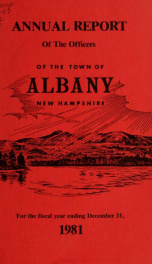 Annual report of the officers of the Town of Albany for the fiscal year ending . 1981_cover