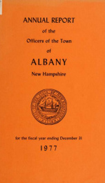 Annual report of the officers of the Town of Albany for the fiscal year ending . 1977_cover