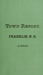 Annual reports of the selectmen, and superintending school committee of the Town of Franklin 1892_cover