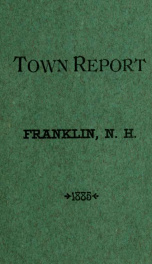 Annual reports of the selectmen, and superintending school committee of the Town of Franklin 1885_cover