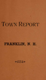 Annual reports of the selectmen, and superintending school committee of the Town of Franklin 1884_cover