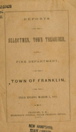 Annual reports of the selectmen, and superintending school committee of the Town of Franklin 1877_cover