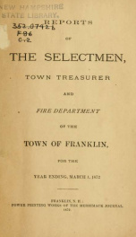 Annual reports of the selectmen, and superintending school committee of the Town of Franklin 1872_cover