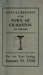 Report of the doings of the selectmen and treasurer of the Town of Gilmanton, for the year ending . 1938_cover