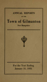 Report of the doings of the selectmen and treasurer of the Town of Gilmanton, for the year ending . 1931_cover