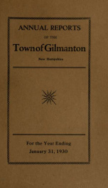 Report of the doings of the selectmen and treasurer of the Town of Gilmanton, for the year ending . 1930_cover