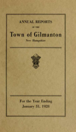 Report of the doings of the selectmen and treasurer of the Town of Gilmanton, for the year ending . 1928_cover