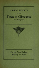 Report of the doings of the selectmen and treasurer of the Town of Gilmanton, for the year ending . 1926_cover