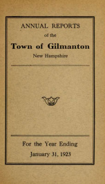 Report of the doings of the selectmen and treasurer of the Town of Gilmanton, for the year ending . 1923_cover