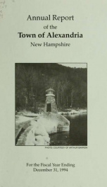 Annual reports of the selectmen, road agents, school board and Haynes Library of the Town of Alexandria 1994_cover