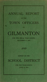 Report of the doings of the selectmen and treasurer of the Town of Gilmanton, for the year ending . 1949_cover