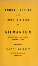 Report of the doings of the selectmen and treasurer of the Town of Gilmanton, for the year ending . 1951_cover