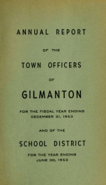 Report of the doings of the selectmen and treasurer of the Town of Gilmanton, for the year ending . 1953_cover