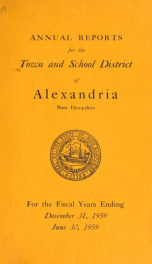 Annual reports of the selectmen, road agents, school board and Haynes Library of the Town of Alexandria 1959_cover