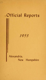 Annual reports of the selectmen, road agents, school board and Haynes Library of the Town of Alexandria 1953_cover