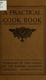 A practical cook book .._cover