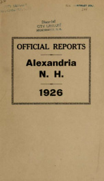 Annual reports of the selectmen, road agents, school board and Haynes Library of the Town of Alexandria 1926_cover