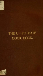The up-to-date cook book of tested recipes_cover