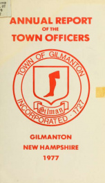 Report of the doings of the selectmen and treasurer of the Town of Gilmanton, for the year ending . 1977_cover