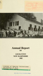 Report of the doings of the selectmen and treasurer of the Town of Gilmanton, for the year ending . 1982_cover