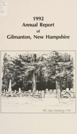 Report of the doings of the selectmen and treasurer of the Town of Gilmanton, for the year ending . 1992_cover