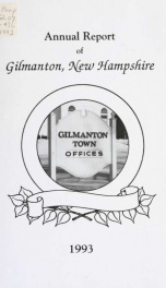 Report of the doings of the selectmen and treasurer of the Town of Gilmanton, for the year ending . 1993_cover