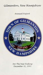 Report of the doings of the selectmen and treasurer of the Town of Gilmanton, for the year ending . 2001_cover