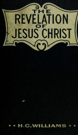 The Revelation of Jesus Christ : a study of the Apocalypse_cover