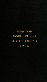 Annual report of the treasurer, selectmen and school committee of the Town of Laconia, for the year ending . 1926_cover