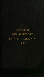 Annual report of the treasurer, selectmen and school committee of the Town of Laconia, for the year ending . 1929_cover