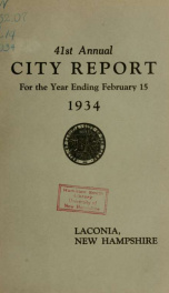 Annual report of the treasurer, selectmen and school committee of the Town of Laconia, for the year ending . 1934_cover