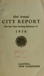 Annual report of the treasurer, selectmen and school committee of the Town of Laconia, for the year ending . 1936_cover