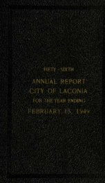 Annual report of the treasurer, selectmen and school committee of the Town of Laconia, for the year ending . 1949_cover