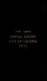 Annual report of the treasurer, selectmen and school committee of the Town of Laconia, for the year ending . 1951_cover