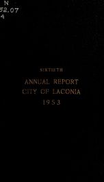 Annual report of the treasurer, selectmen and school committee of the Town of Laconia, for the year ending . 1953_cover