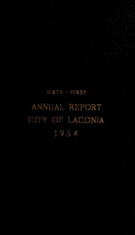 Annual report of the treasurer, selectmen and school committee of the Town of Laconia, for the year ending . 1954_cover