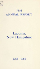 Annual report of the treasurer, selectmen and school committee of the Town of Laconia, for the year ending . 1965-1966_cover