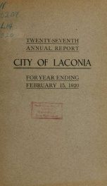 Annual report of the treasurer, selectmen and school committee of the Town of Laconia, for the year ending . 1920_cover