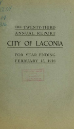 Annual report of the treasurer, selectmen and school committee of the Town of Laconia, for the year ending . 1916_cover