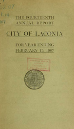 Annual report of the treasurer, selectmen and school committee of the Town of Laconia, for the year ending . 1907_cover