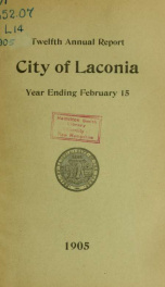 Annual report of the treasurer, selectmen and school committee of the Town of Laconia, for the year ending . 1905_cover