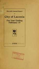 Annual report of the treasurer, selectmen and school committee of the Town of Laconia, for the year ending . 1904_cover