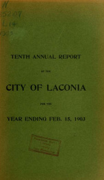 Annual report of the treasurer, selectmen and school committee of the Town of Laconia, for the year ending . 1903_cover