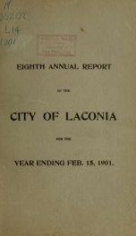 Annual report of the treasurer, selectmen and school committee of the Town of Laconia, for the year ending . 1901_cover