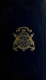 Memoirs and correspondence (official and familiar) of Sir Robert Murray Keith, K.B., envoy extraordinary ad minister plenipotentiary at the courts of Dresden, Copenhagen, and Vienna, from 1769-1792 : with a memoir of Queen Carolina Matilda of Denmark, and_cover