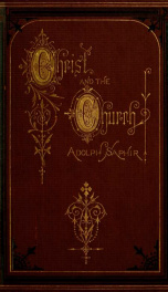 Christ and the church; sermons on the apostolic commission (Matthew XXVIII. 18-20)_cover